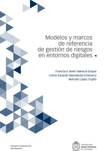 Modelos y marcos de referencia de gestión de riesgos en entornos digitales