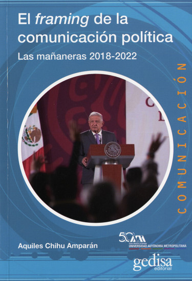 Framing de la comunicación política, El