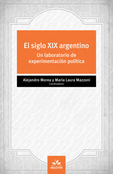 El siglo XIX argentino