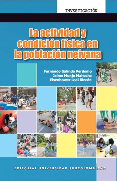 LA ACTIVIDAD Y CONDICIÓN FÍSICA EN LA POBLACIÓN NEIVANA