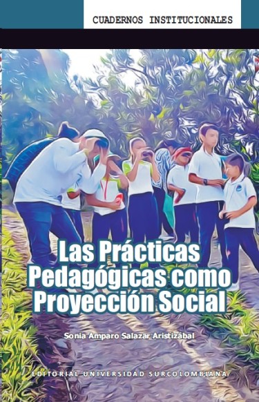LAS PRÁCTCIAS PEDAGÓGICAS COMO PROYECCIÓN SOCIAL