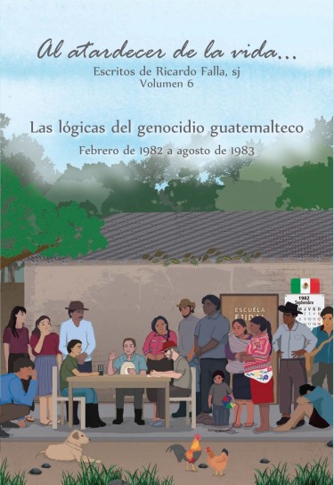 Las lógicas del genocidio guatemalteco: Una mirada etnográfica desde la fe y la revolución