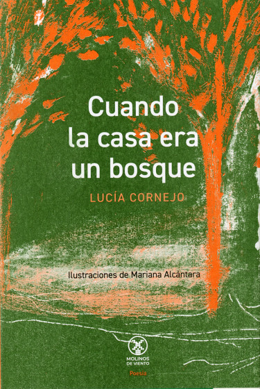 Cuando la casa era un bosque