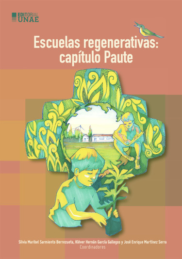 Escuelas regenerativas: capítulo Paute
