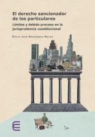 El derecho sancionador de los particulares: