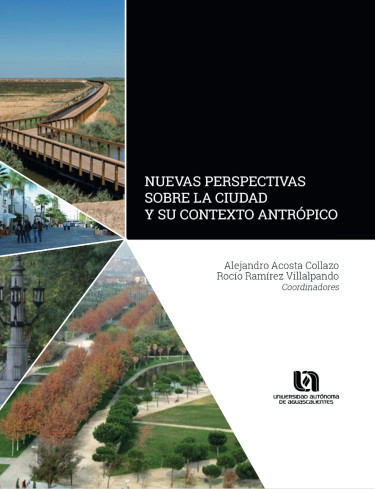Nuevas perspectivas sobre la ciudad y su contexto antrópico