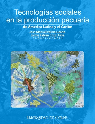 Tecnologías sociales en la producción pecuaria de América Latina y el Caribe