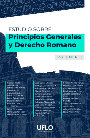 Estudio sobre Principios Generales y Derecho Romano. Volumen 3