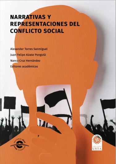 Narrativas y representaciones del conflicto social