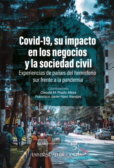 Covid-19, su impacto en los negocios y la sociedad civil