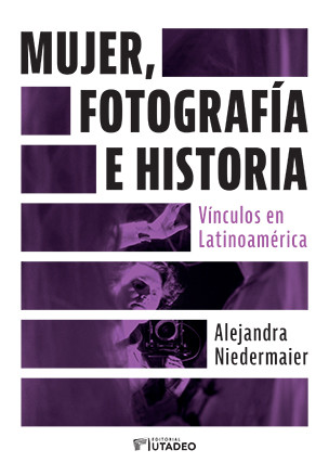 Mujer, fotografía e historia