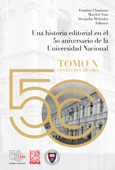 Una historia editorial en el 50 aniversario de la Universidad Nacional