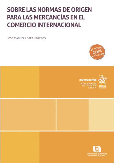 Sobre las normas de origen para las mercancías en el comercio internacional