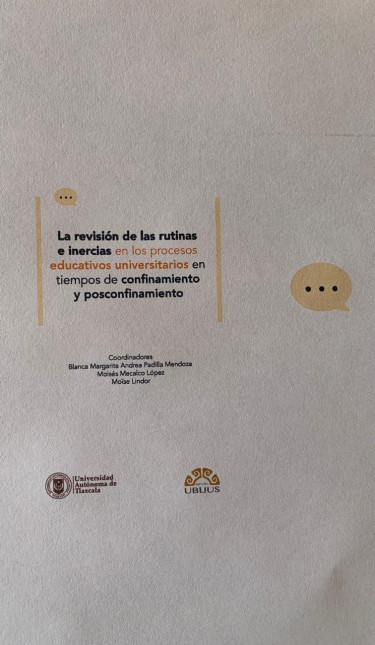 La revisión de las rutinas e inercias en los procesos educativos universitarios en tiempos de confinamiento y posconfinamiento