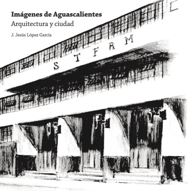 Imágenes de Aguascalientes