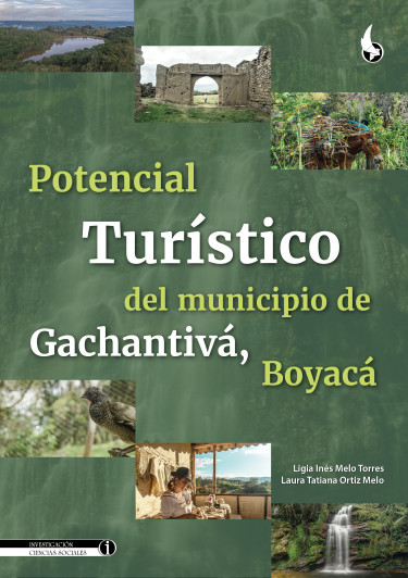 Potencial Turístico del Municipio de Gachantivá, Boyacá