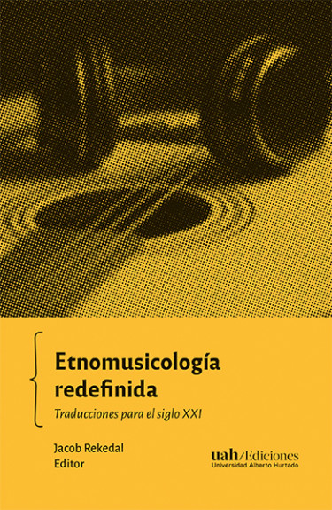 Etnomusicología redefinida