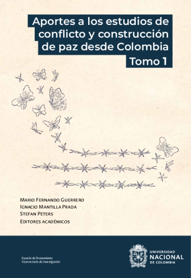 Aportes a los Estudios de Conflicto y Construcción de Paz desde Colombia