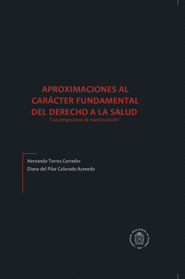 Aproximaciones al carácter fundamental del derecho a la salud