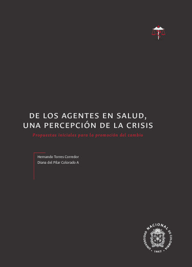 De los agentes en salud, una percepción de la crisis