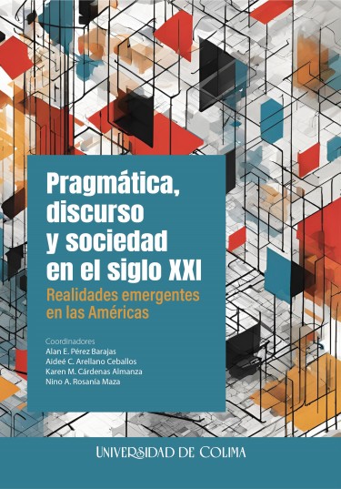 Pragmática, discurso y sociedad en el siglo XXI