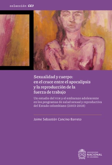 Sexualidad y cuerpo: en el cruce entre el apocalipsis y la reproducción de la fuerza de trabajo