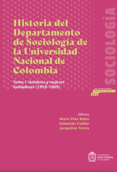 Historia del Departamento de Sociología de la Universidad Nacional de Colombia