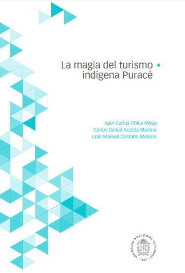 La magia del turismo indígena Puracé