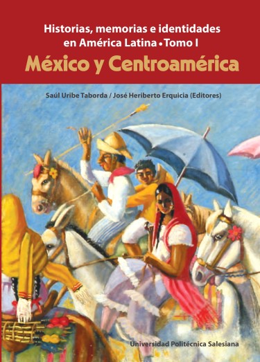 Historias, memorias e identidades en América Latina