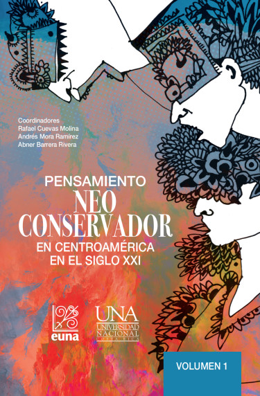 Pensamiento neoconservador en Centroamérica en el siglo XXI