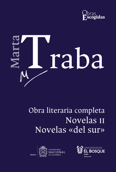 Marta Traba: Obra literaria completa