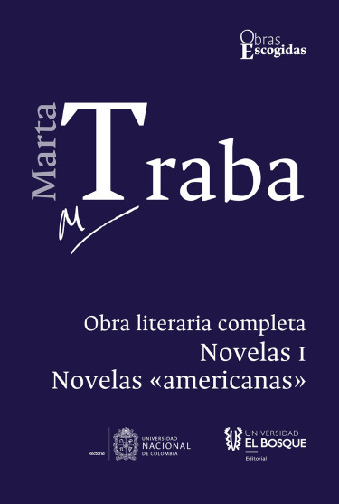 Marta Traba: Obra literaria completa