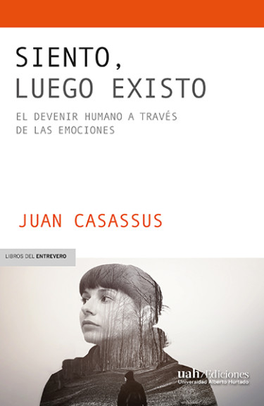 Siento, luego existo