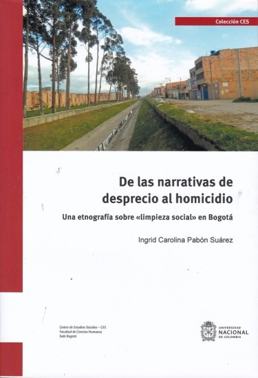 De las narrativas de desprecio al homicidio
