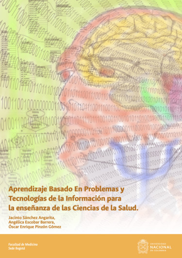 Aprendizaje basado en problemas y tecnologías de la información para la enseñanza de las ciencias de la salud