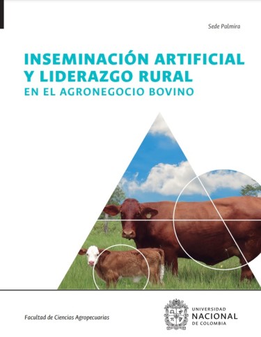 Inseminación artificial y liderazgo rural en el agronegocio bovino