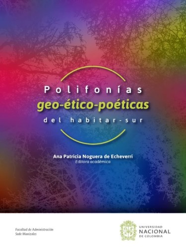 Polifonías geo-ético-poéticas del habitar - sur
