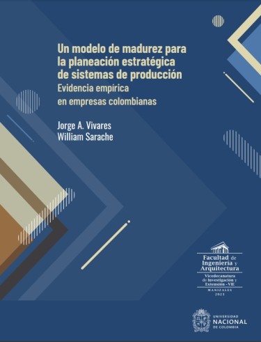Un modelo de madurez para la planeación estratégica de sistemas de producción