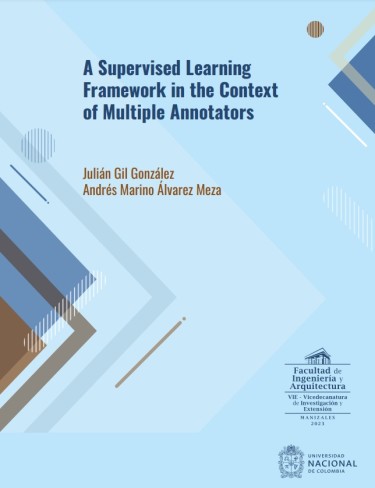 A Supervised Learning Framework in the Context of Multiple Annotators