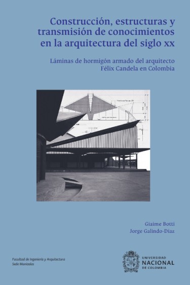 Construcción, estructuras y transmisión de conocimientos en la arquitectura del siglo XX