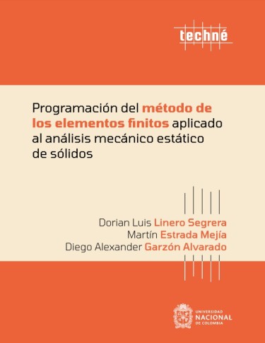 Programación del método de los elementos finitos aplicado al análisis mecánico estático de sólidos