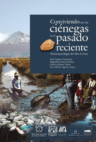 Conviviendo con las ciénegas en el pasado reciente