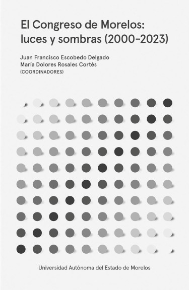 El Congreso de Morelos: luces y sombras (2000-2023)