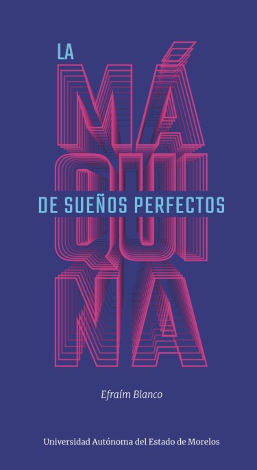 La máquina de sueños perfectos