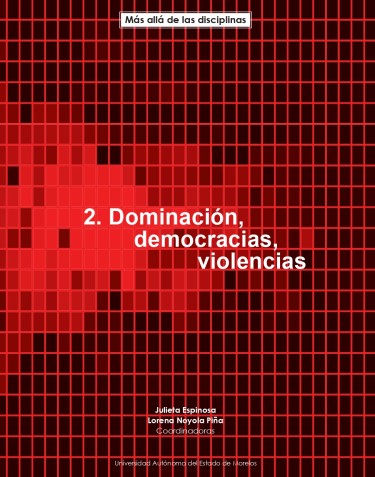 Dominación, democracias, violencias
