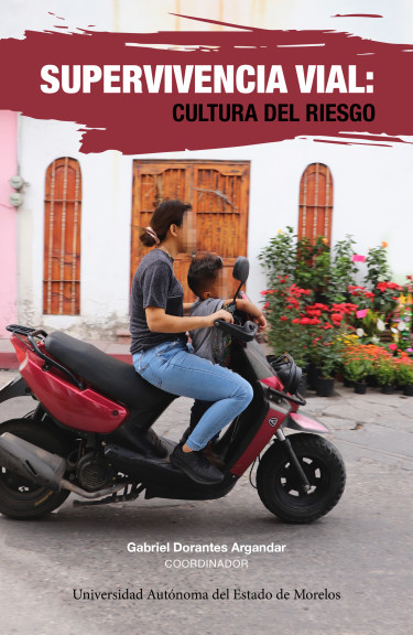 Supervivencia vial: cultura del riesgo