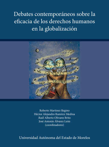 Debates contemporáneos sobre la eficacia de los derechos humanos en la globalización