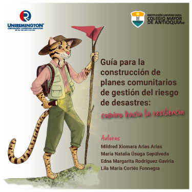 Guía para la construcción de planes comunitarios de gestión del riesgo de desastres