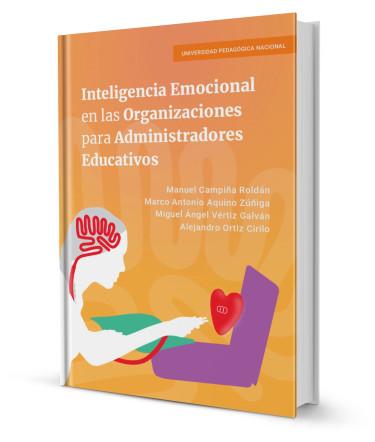 Inteligencia Emocional en las Organizaciones para Administradores Educativos