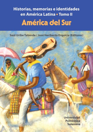 Historias, memorias e identidades en América Latina